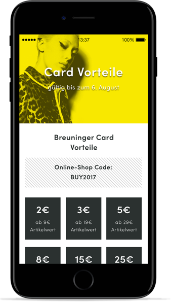 Coupons direkt in der Breuninger App anzeigen lassen und an der Kasse einlösen.
